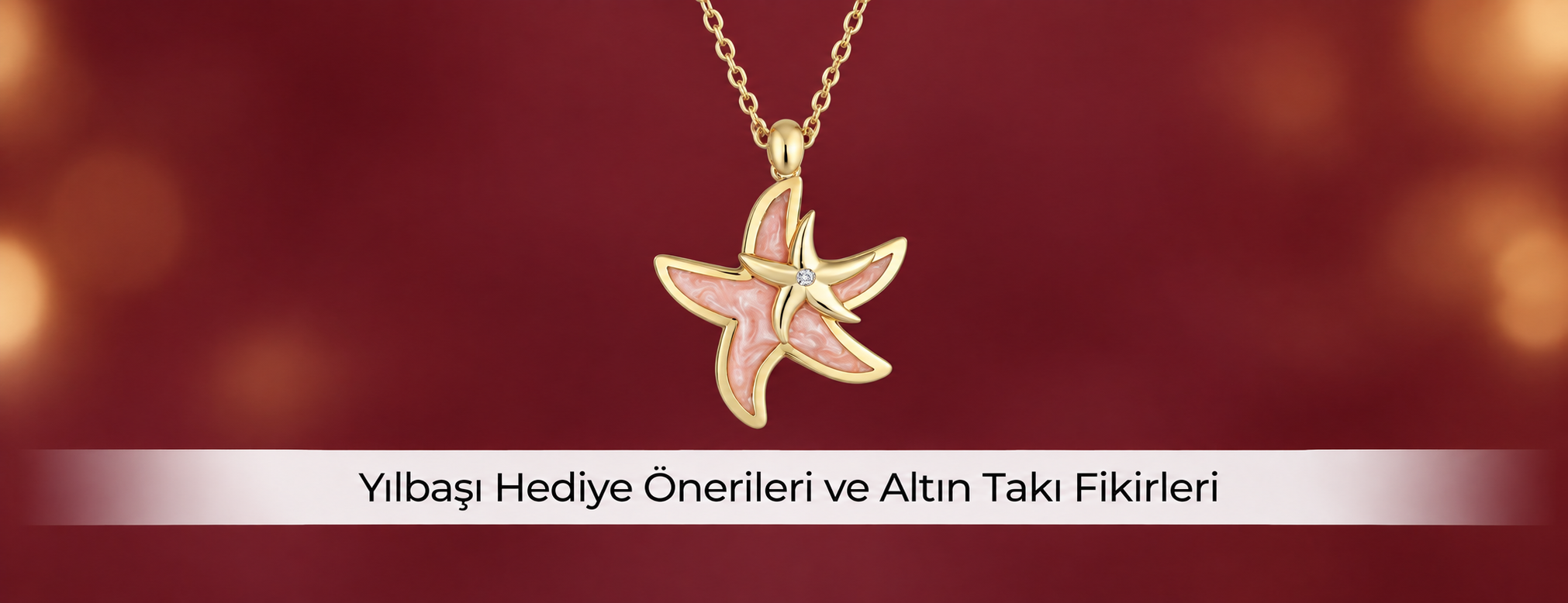 Yılbaşı Hediye Önerileri ve Altın Takı Fikirleri